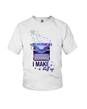 I make stuff up Youth T-Shirt tile