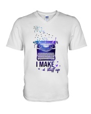 I make stuff up V-Neck T-Shirt tile
