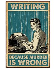 Writing Because murder is Wrong Vertical Poster tile