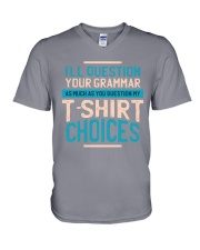 DO NOT QUESTION MY T-SHIRT CHOICES V-Neck T-Shirt thumbnail