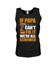 If Papa Cant Fix It Were Screwed Shirt Unisex Tank thumbnail