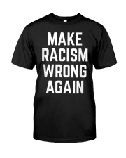 Make Racism Wrong Again Design for Demonstrations Premium Fit Mens Tee thumbnail