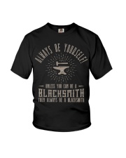 Always Be Yourself Blacksmith Youth T-Shirt tile