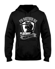 I'd Rather Be Playing Paintball Hooded Sweatshirt tile