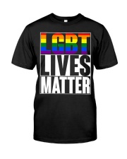 LGBTQ Lives Matter Classic T-Shirt front