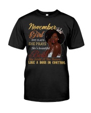 November Girl She Slays She Prays Beautiful Birthday Classic T-Shirt front