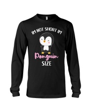 Im Not Short Im Penguin Size Long Sleeve Tee tile