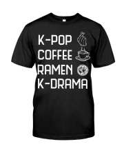 K-Pop Coffee Ramen K-Drama Classic T-Shirt front