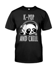 K-Pop and Chill Classic T-Shirt front