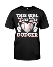 Girls Loves Her Dodger Baseball Classic T-Shirt front
