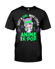 Just a Girl Who Loves Anime and K Pop Classic T-Shirt front