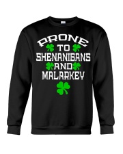 Prone To Shenanigans And Malarkey Crewneck Sweatshirt tile