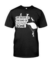 Life Begins End Of Comfort Zone Classic T-Shirt front