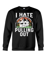 I Hate Pulling Out Funny Camper RV Crewneck Sweatshirt tile
