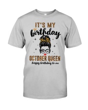 October Birthday Messy Bun Classic T-Shirt front