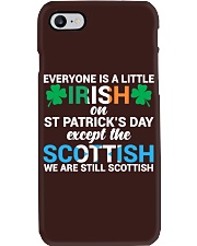 Everyone is Irish Except Scottish Phone Case tile