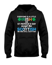Everyone is Irish Except Scottish Hooded Sweatshirt tile