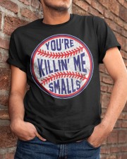 You're Killin Me Smalls Classic T-Shirt apparel-classic-tshirt-lifestyle-26