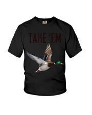 Take 'Em - Duck Hunting Youth T-Shirt tile