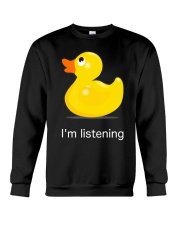 I'm Listening - Duck Crewneck Sweatshirt tile
