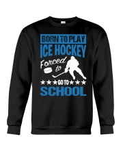 Born to play Hockey Crewneck Sweatshirt tile
