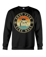 Shut Your Five Hole Ice Hockey Crewneck Sweatshirt tile