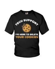 Tech Support I'm Here To Delete Your Cookies Youth T-Shirt tile