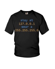 Stay at 127 0 0 1 Youth T-Shirt tile
