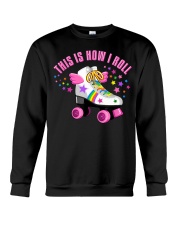 This is how I roll Roller skate Crewneck Sweatshirt tile