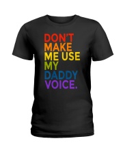 Don't Make Me Use My Daddy Voice Funny Gay Bear LGBT Ladies T-Shirt tile