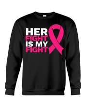 Her Fight Is My Fight Breast Cancer Awareness Crewneck Sweatshirt tile