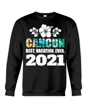 Cancun Best Vacation Ever 2021 Crewneck Sweatshirt tile