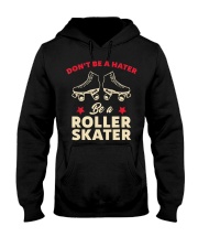 Be a Roller Skater Hooded Sweatshirt tile