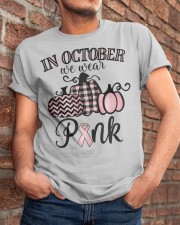 In October We Wear Pink Thanksgiving Classic T-Shirt apparel-classic-tshirt-lifestyle-26