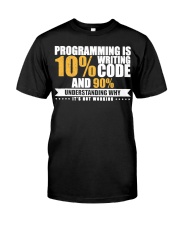 Funny Programming Quote Classic T-Shirt front