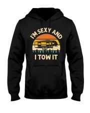 Im Sexy And I Tow It Camper RV Hooded Sweatshirt tile