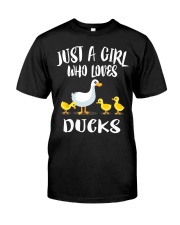 Just A Girl Who Loves Ducks Duck Owner Lover Classic T-Shirt front