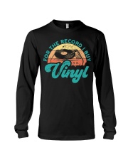 Funny Vinyl Quotes For The Record Long Sleeve Tee tile