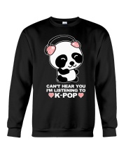 Can't Hear You I'm listening to K-Pop Crewneck Sweatshirt tile