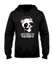 Can't Hear You I'm listening to K-Pop Hooded Sweatshirt tile