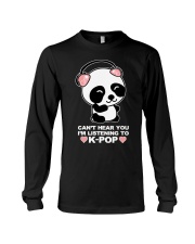 Can't Hear You I'm listening to K-Pop Long Sleeve Tee tile