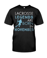 Lacrosse Legend Born November Classic T-Shirt front