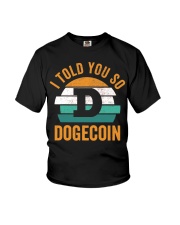 Dogecoin Crypto I Told You So Youth T-Shirt tile