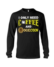 I Need Coffee and Dogecoin Long Sleeve Tee tile