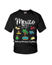 Mexico 2021 Making Memories Together Youth T-Shirt tile