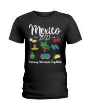 Mexico 2021 Making Memories Together Ladies T-Shirt tile