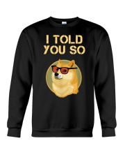 I TOLD YOU SO to Buy Dogecoin Crewneck Sweatshirt tile