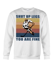 Hockey - Shut up legs you are fine Crewneck Sweatshirt tile