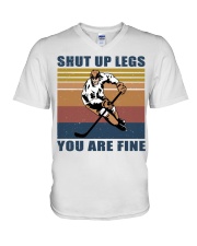Hockey - Shut up legs you are fine V-Neck T-Shirt tile