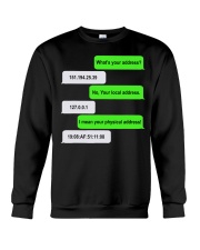 What's Your Address Funny Crewneck Sweatshirt tile